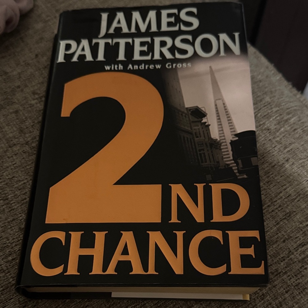 James Patterson 2nd chance novel written with Andrew R
Gross